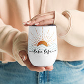Life is Better at the Lake: "Lake Life" Stainless Steel Wine Tumbler
